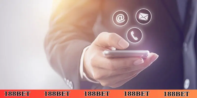 Một số cổng liên hệ 188Bet phổ biến thông dụng